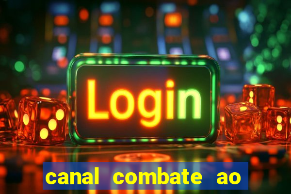 canal combate ao vivo online multicanais